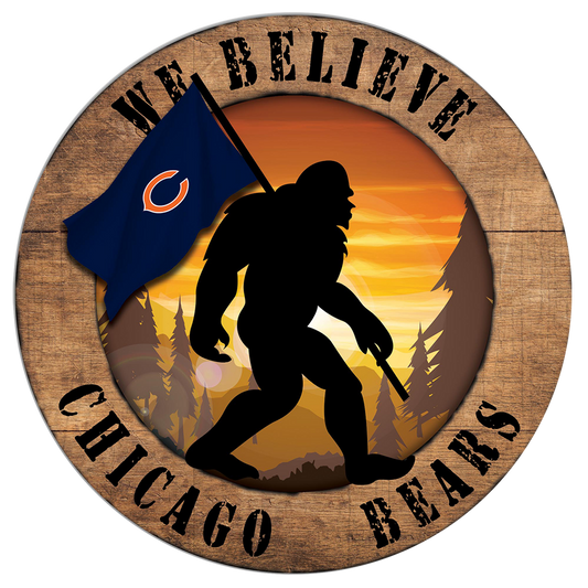 Chicago Bears "We Believe" Bigfoot and Flag Circular Sign