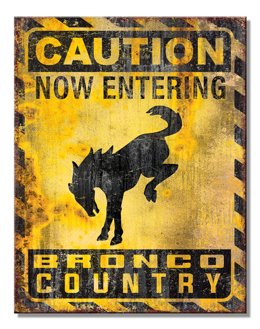 Ford - Bronco Country Metal Sign