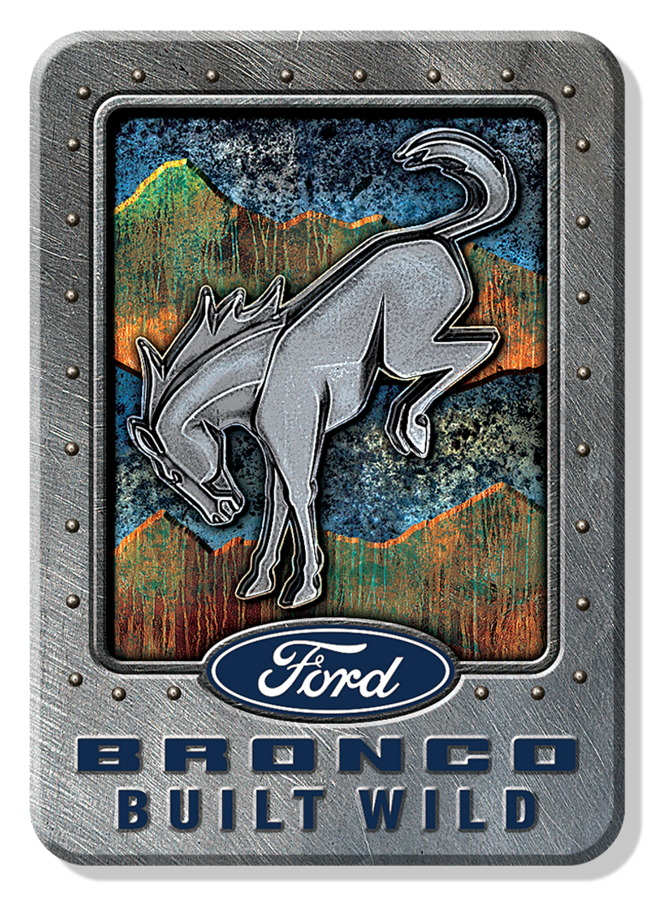 Magnet: Bronco Built Wild Metal Sign