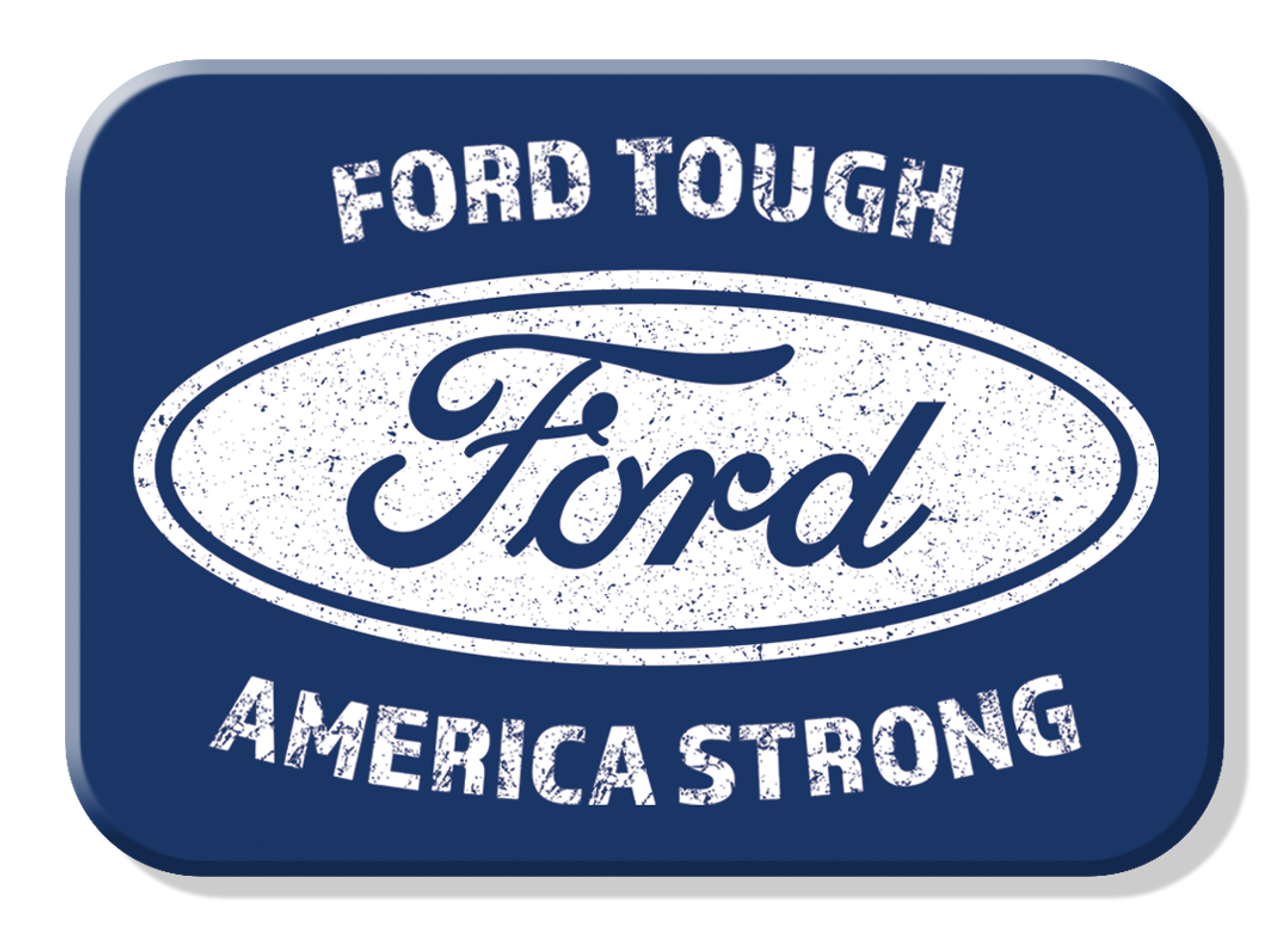 MAGNET: Ford Strong Sign