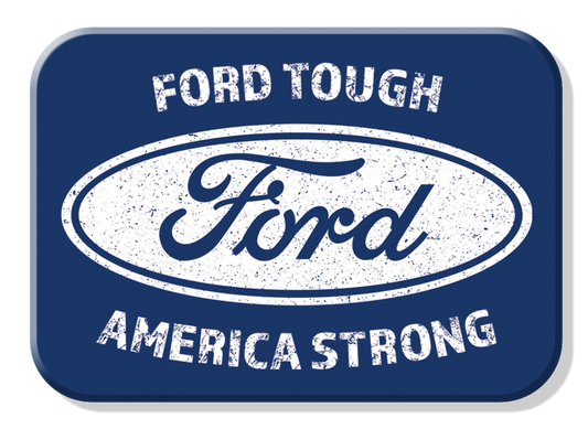 MAGNET: Ford Strong Sign